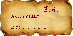 Brusch Aldó névjegykártya